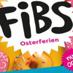 Oster-FiBS: Ferien voller Abenteuer für Kinder und Jugendliche