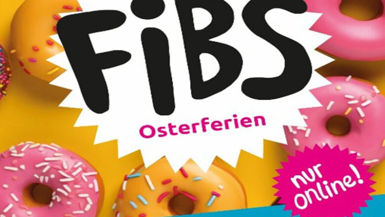 Oster-FiBS: Ferien voller Abenteuer für Kinder und Jugendliche