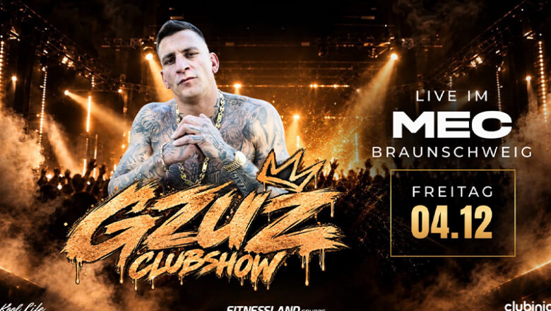 GZUZ live in Braunschweig: Bereits die Hälfte aller Tickets für die Club-Show im MEC ausverkauft!